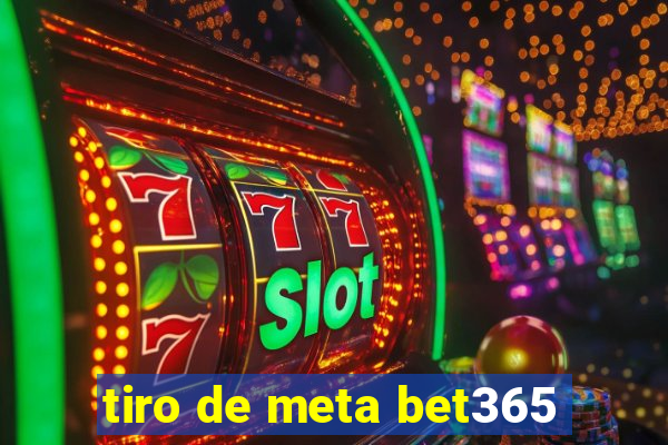 tiro de meta bet365